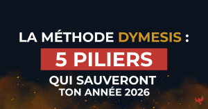 Image de titre pour blog DYMESIS Marketing : La Méthode DYMESIS, 5 Piliers qui sauveront ton année 2026. Visuel de braises ardentes sur fond noir profond.